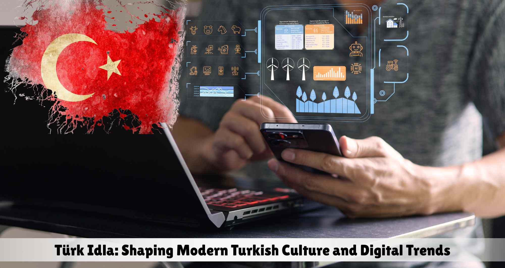 Türk Idla: Shaping Modern Turkish Culture and Digital Trends