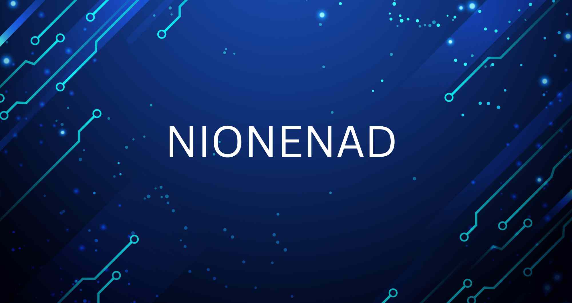 Nionenad: How It Works, Key Features & Future Growth