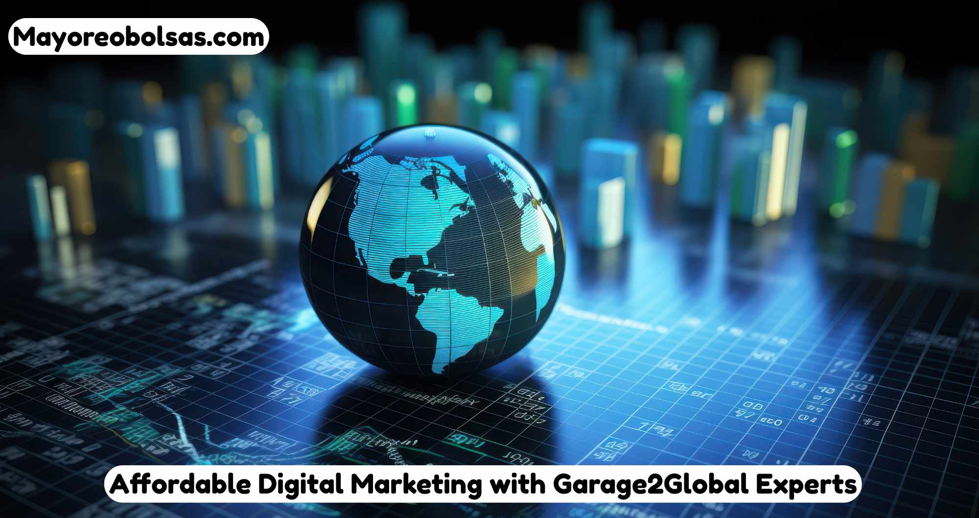 Affordable Digital Marketing with Garage2Global Experts