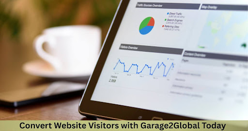 Convert Website Visitors with Garage2Global Today